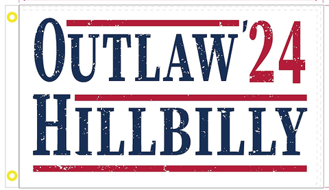 Outlaw Hillbilly '24 3'x5' Flag ROUGH TEX® 100D