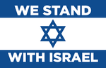 We Stand With Israel 2'x3' Flag ROUGH TEX® 100D