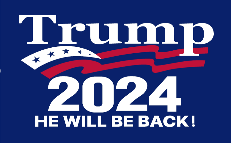 Trump 2024 He Will Be Back 3'x5' Flag ROUGH TEX® 68D