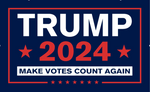 Trump 2024 Make Votes Count Again 3'x5' Flag ROUGH TEX® 68D