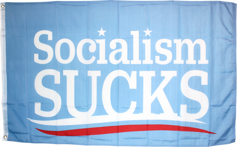 SOCIALISM SUCKS 3'X5' FLAG 100D ROUGH TEX ®