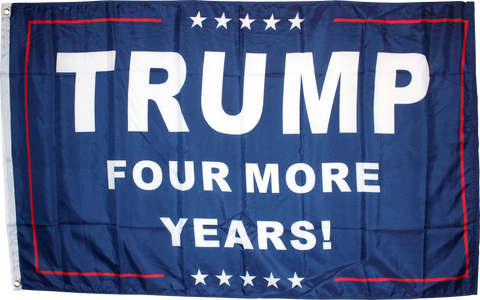 TRUMP Four More Years! Flag 3'X5' Rough Tex® 100D