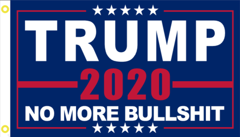 2'X3' 100D TRUMP NO MORE BULLSHIT FLAG DBL SIDED