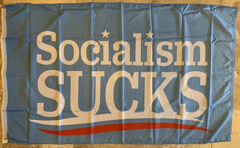 SOCIALISM SUCKS 3'X5' FLAG 100D ROUGH TEX ®