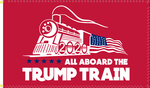 All Aboard The Trump Train Flag Rough Tex ® 2'X3' 100D