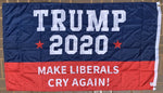 Trump 2020 Make Liberals Cry Again Blue And Red Double Sided 3'X5' Flag Rough Tex® 100D