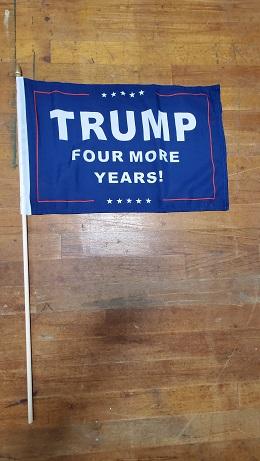 12 Stick Flags Gold Painted Wood Spear Collectors Items TRUMP FOUR MORE YEARS!- 12x18 Rough Tex ®