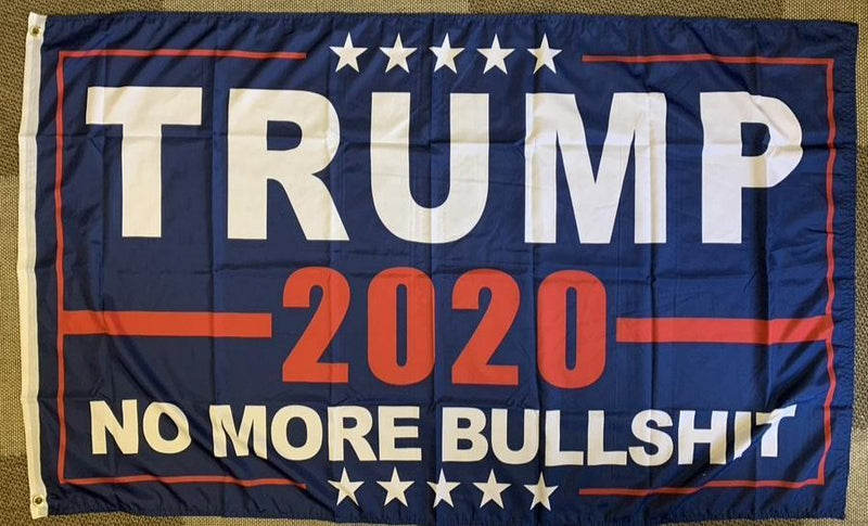 3'X5' TRUMP NO MORE BULLSHIT FLAG 100D ROUGH TEX ®