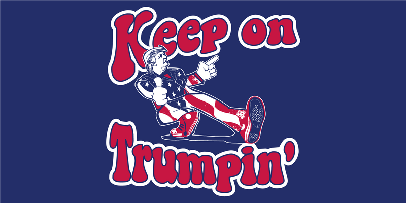 Keep On Trumpin' Blue 3'X5' Flag Rough Tex® 100D