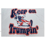 Keep On Trumpin'  Flag - 3'X5' Rough Tex® 100D