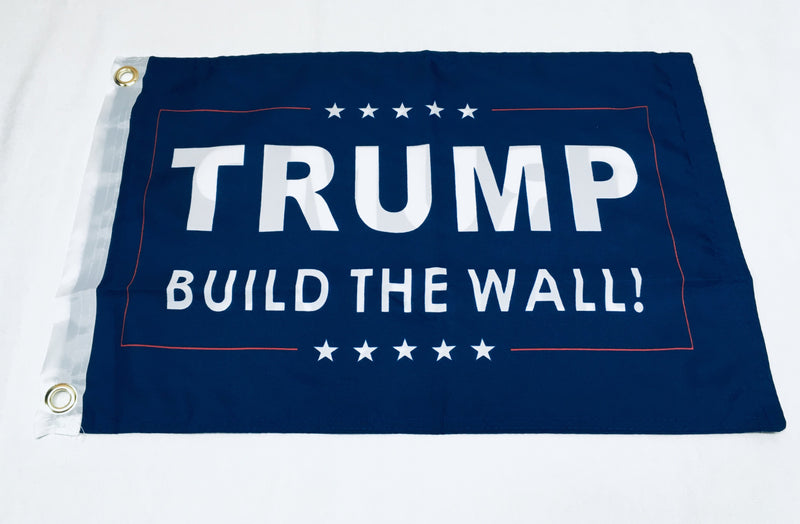 Trump Build The Wall Double Sided Flag- 12''x18'' Rough Tex®