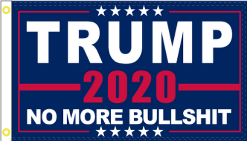 Trump No More Bullshit 3'X5' Flag Rough Tex® 150D Nylon