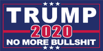 TRUMP NO MORE BULLSHIT 2020 BUMPER STICKERS PACK OF 50 WHOLESALE