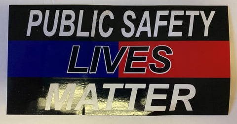 Public Safety Lives Matter Bumper Sticker