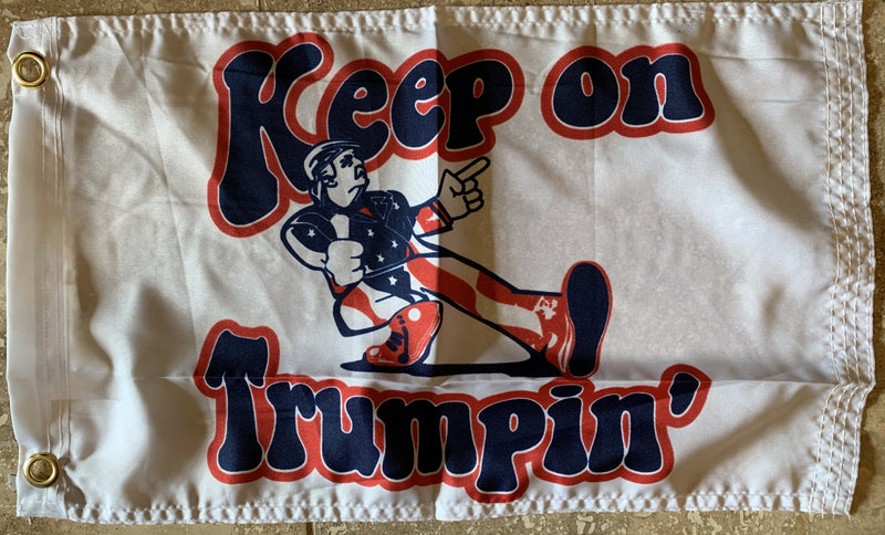 Keep On Trumpin' With Grommets Flag 12''X18'' Rough Tex® 100D