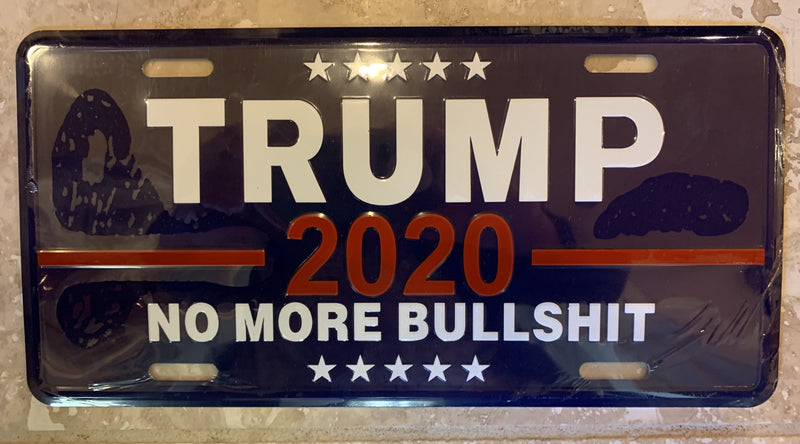 Trump 2020 No More Bullshit License Plate