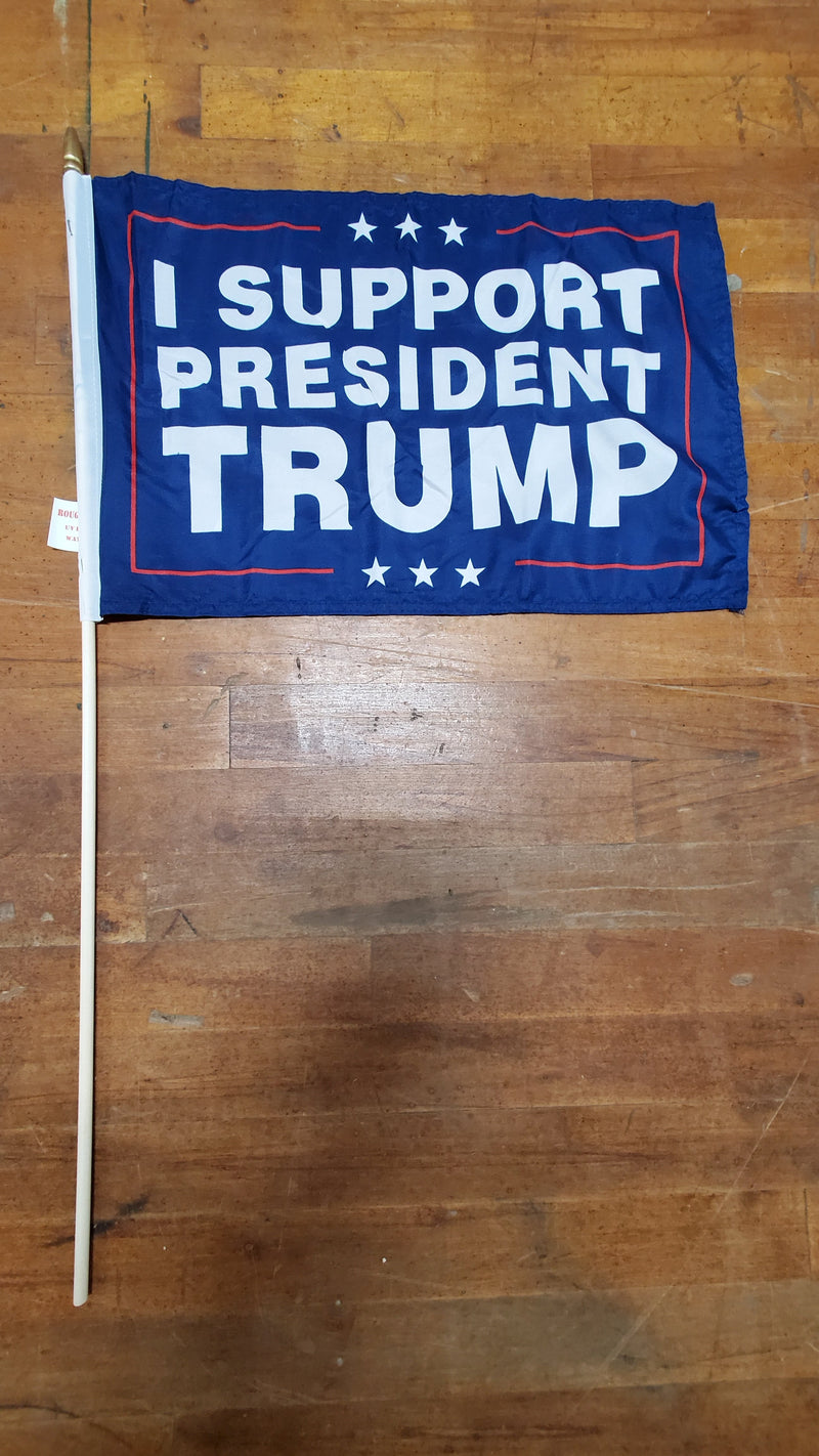 12 Stick Flags Gold Painted Wood Spear Collectors Items I SUPPORT PRESIDENT TRUMP- 12x18 Rough Tex ®