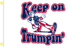 Keep On Trumpin' Double Sided Flag - 3'X5' Rough Tex® 100D