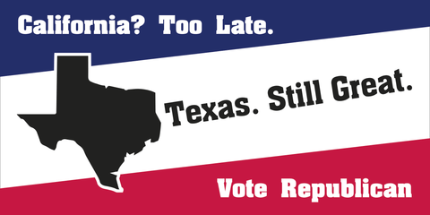 TEXAS STILL GREAT VOTE REPUBLICAN CALIFORNIA TOO LATE OFFICIAL BUMPER STICKERS PACK OF 50 WHOLESALE