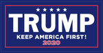 Trump Keep America First KAF 2020 - Bumper Sticker