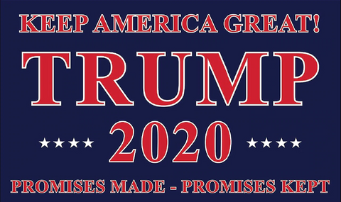 Trump Promises Made Promises Kept Blue 3'X5' Flag Rough Tex® 100D