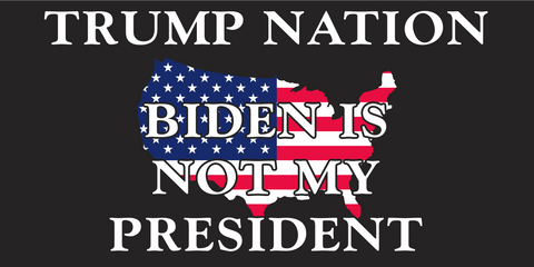 Trump Nation Biden Is Not My President Bumper Sticker