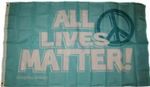 All Lives Matter 3'X5' Flag ROUGH TEX® 100D