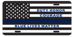 Duty Honor Courage Blue Lives Matter Embossed License Plate