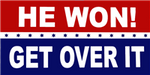 He Won Get Over It Trump Bumper Sticker
