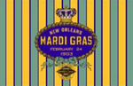 NEW ORLEANS MARDI GRAS 1903 BANNER W/ GROMMETS 12"X18" - Flag Rough Tex® 100D