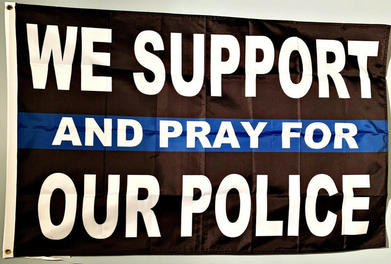 3‘x5’ 68D NYLON WE SUPPORT OUR POLICE FLAG