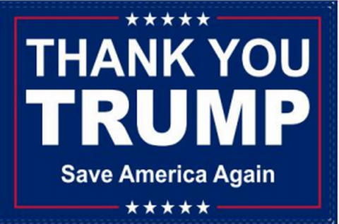 Thank You Trump Save America Again SAG 3'X5' Flag Rough Tex® 100D