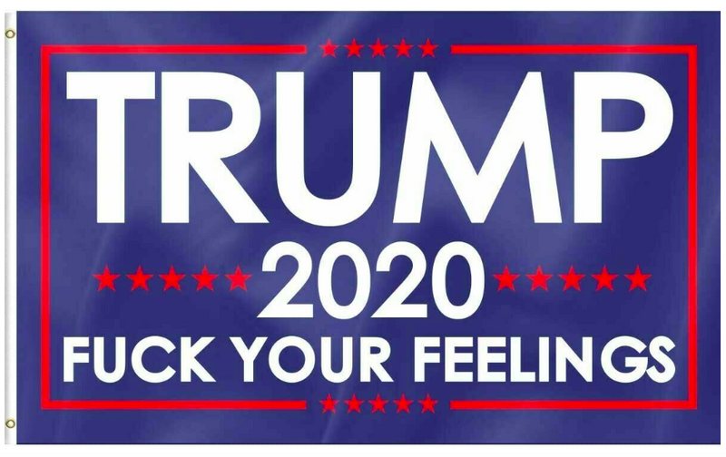 3'X5' 100D TRUMP F*CK YOUR FEELINGS FLAG BLUE